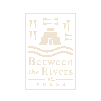 Between the Rivers Press